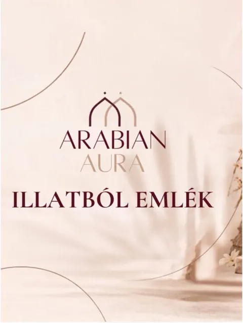 Arabian Aura Instagram: Arabian Aura logó: Illatból emlék